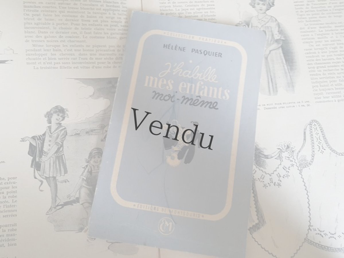 画像2: フランスヴィンテージ　メルスリー本 J'habille mes enfants moi-même 1948年発行 (2)