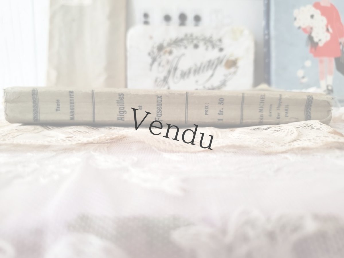 画像7: フランスアンティーク　マルグリット叔母さんの手芸の本 Aiguilles et FUSEAUX Tante MARGUERITE (7)